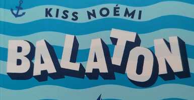 Kiss Noémi Balaton vélemény